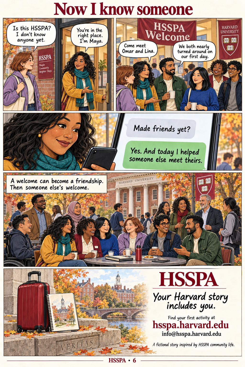 Comic: Maya welcomes another newcomer and introduces her to friends. Her story ends with an invitation to find your community at hsspa.harvard.edu.
